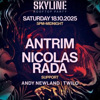 Skyline Presents Antrim & Nicolas Rada