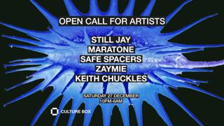 Open Call For Artists: Still Jay / Maratone / Safe Spacers / Zaymie / Keith Chuckles