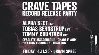 Crave Tapes Record Release Party With Tobias Bernstrup, Alpha Sect, Tommy Countach
