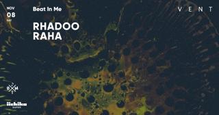 Rhadoo , Raha / Beat In Me