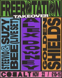 Freerotation Takeover With Steevio & Suzybee, Alex Downey & Golden Shields