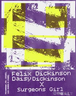 Felix Dickinson + Daisy Dickinson X Surgeons Girl (Live Av)