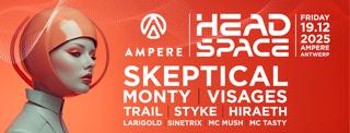 Headspace X Ampere Present: Skeptical, Monty, Visages