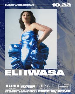 Clinic Feat. Eli Iwasa