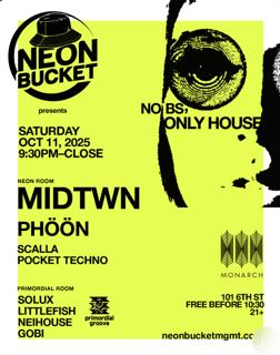 Neonbucket X Primordial Groove Present: No Bs, Only House
