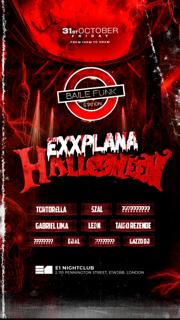 Haunted Station • Exxplana Baile Funk • E1 Nightclub • 31St October • Halloween Rave