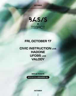 Basis X Tssrct/ Civic Instruction [Live]/ Hadone/ Valody/ Ufo95 [Live]
