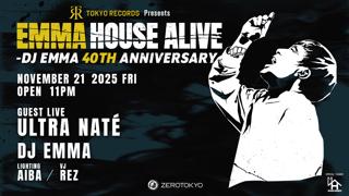 Tokyo Records Presents Emma House Alive -Dj Emma 40Th Anniversary-