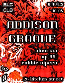 Blc Presents: Addison Groove 