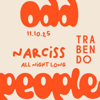 Odd People: Narciss All Night Long