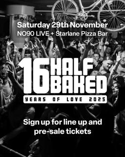 Half Baked 16Th Birthday