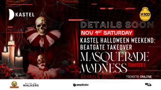 Kastel Halloween Weekend Beatgate Takeover: Chapter 2 Madness Masquerade