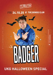 Badger - Wall Of Bass Halloween Special! // The Bongo Club