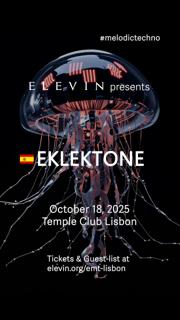 Elevin Presents Eklektone Extended Melodic Techno Set