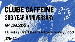Clube Caffeine 3Rd Anniversary