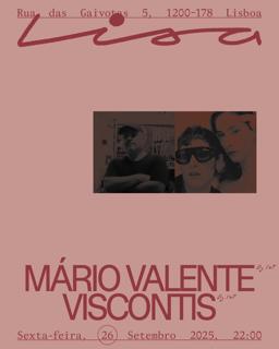 Sala Lisa: Mário Valente, Vicontis