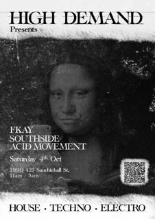 High Demand - F Kay, Southside Acid Movement