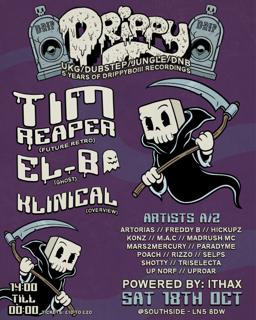 5 Years Of Drippyboiii Recordings: Tim Reaper // El - B // Klinical