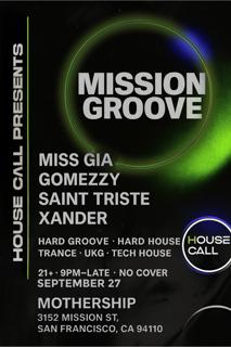 House Call Presents Mission Groove
