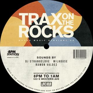 Trax On The Rocks - House Music Straight Up