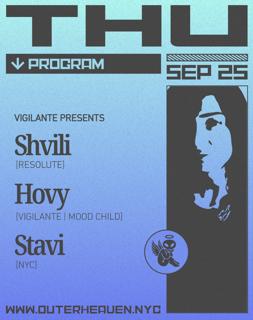 Vigilante Presents: Shvili