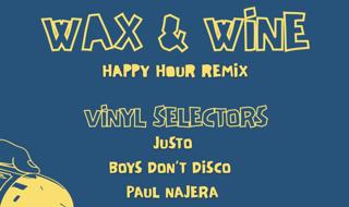 Wax & Wine (Happy Hour Remixed)