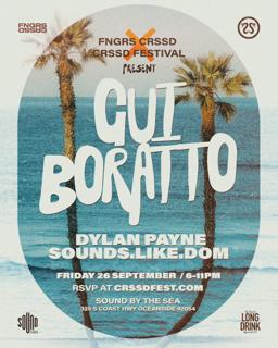 Crssd After Dark With Gui Boratto + Dylan Payne