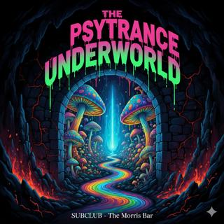 The Psytrance Underworld Rave - By Trp & Subclub