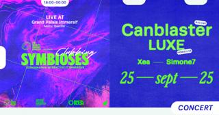 Concert — Symbioses X Badaboum: Canblaster (A/V Live), Luxe, Xea, Simone7