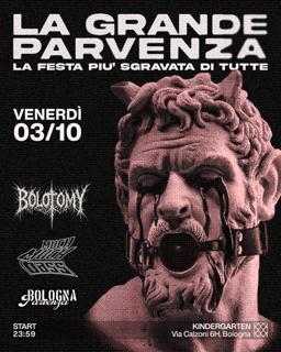 La Grande Parvenza With Bolotomy & Much Much Bass