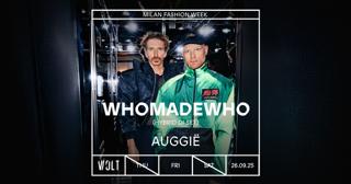 Whomadewho + Auggië