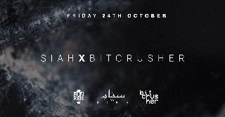 Siah X Bitcrusher