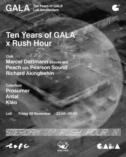 Ten Years Of Gala X Rush Hour
