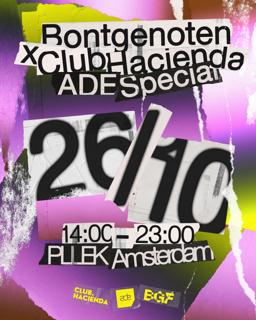 Bontgenoten X Club Hacienda [Ade Special]
