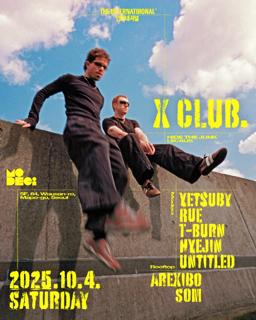 The Internatiiional Presents: X Club