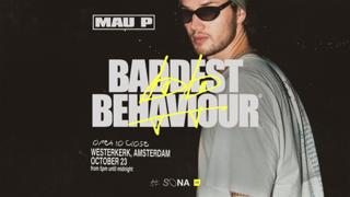 Mau P Pres: Baddest Behaviour [Ade]