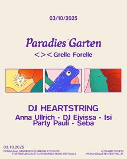 Paradies Garten With Dj Heartstring - Grelle Forelle  <
