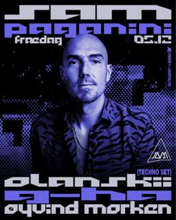 Frædag: Sam Paganini + G-Ha & Olanskii + Øyvind Morken