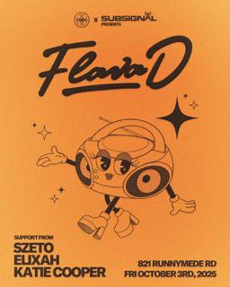 Last Planet X Subsignal Presents: Flava D W/ Elixah, Katie Cooper & Szeto