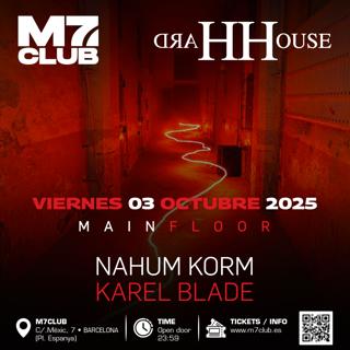 Hard House X M7 [Nahum Korm & Karel Blade]