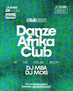 Danze Afrika Club: Dj Mba, Dj Mois