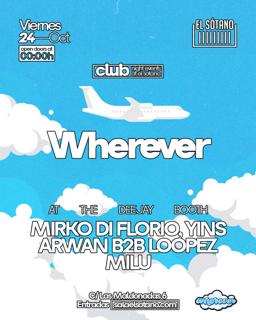 Wherever: Mirko Di Florio, Yins, Arwan B2B Loopez, Milu