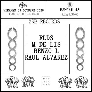 2Rb Records: Flds, M De Lis, Renzo L, Raul Alvarez
