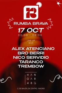 Rumba Brava: Alex Atenciano, Bro Berri, Nico Servidio, Taranco, Trembow