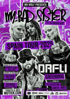 My Bad Sister (U.K.) + Dr.Fli