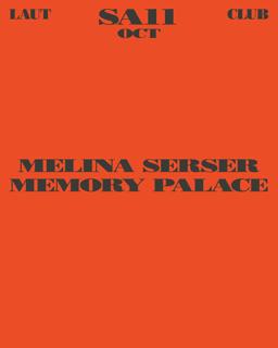 Melina Serser + Memory Palace
