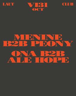 Menine B2B Peony & Ona B2B Ale Hope