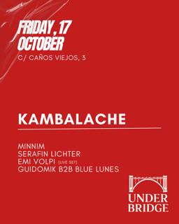 Kambalache X Under Bridge