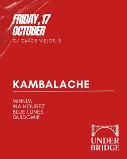 Kambalache X Under Bridge
