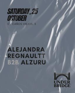 Under Bridge X Alejandra Regnaultt & Alzuru